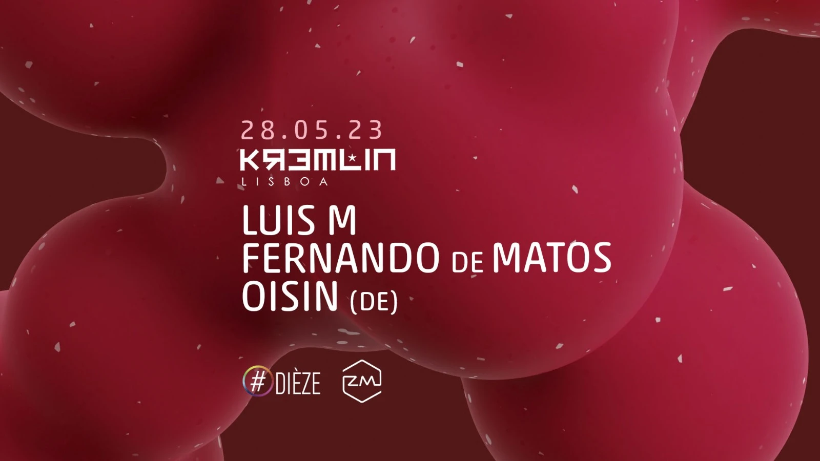 Kremlin X Dieze Invite Luis M - Fernando De Matos