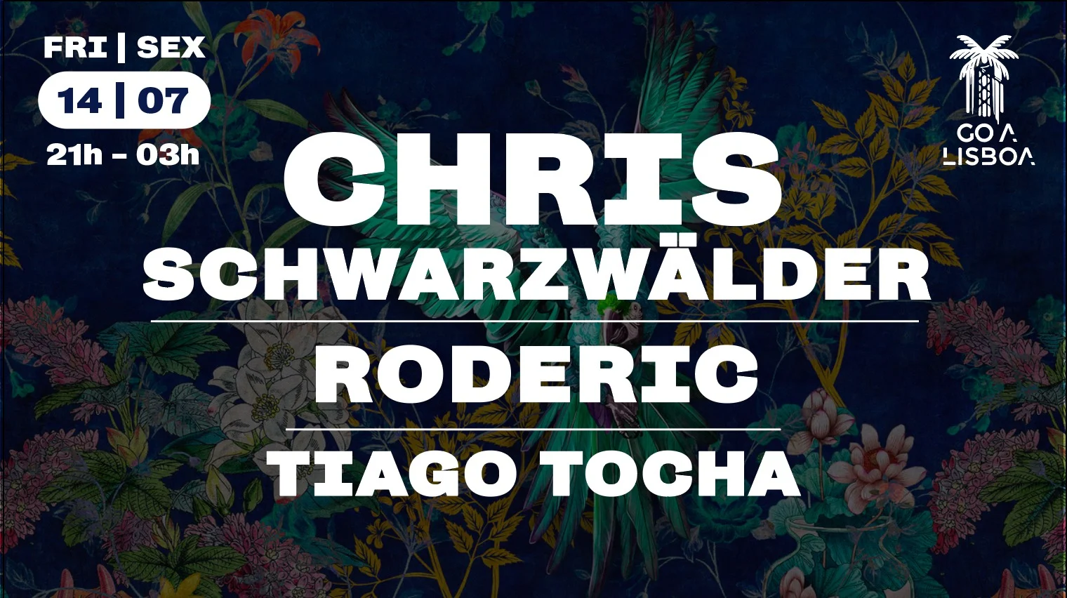 Fri 14 Jul • 1st Anniversary • Chris Schwarzwälder & Roderic