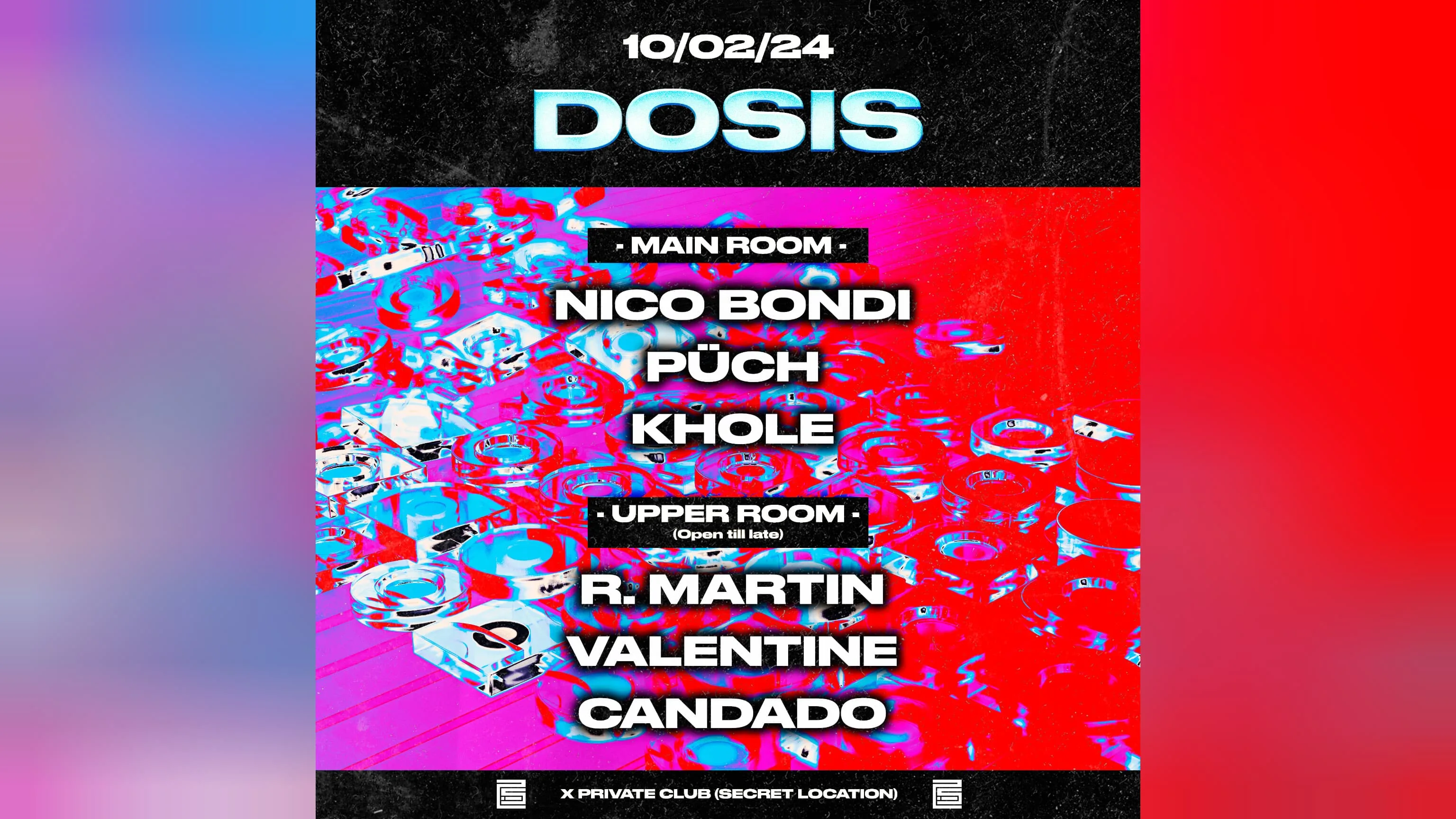 Dosis Klub (2is) W: Nico Bondi/Püch/Khole/Valentine/Candado