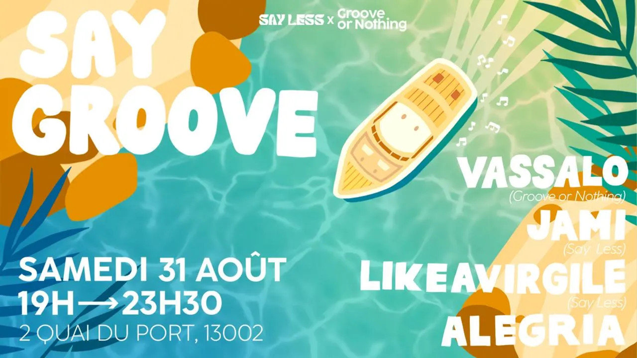 Say Groove - Boat Party #2