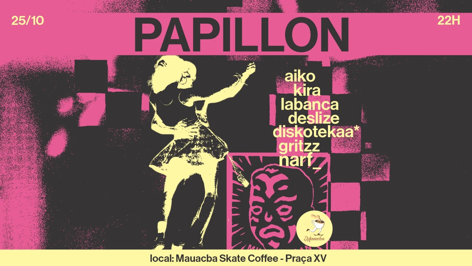 Papillon - 6a Edição | 25.10.24 | 22h