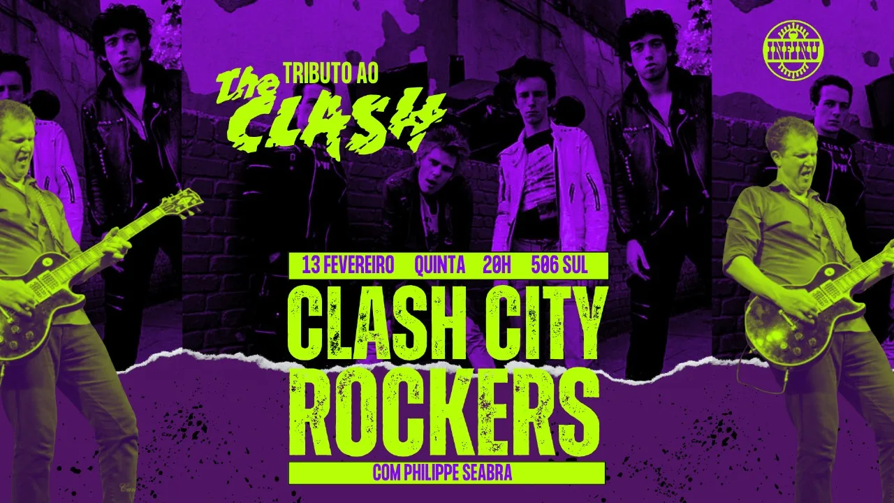 Clash City Rockers: Tributo Ao The Clash Com Philippe Seabra