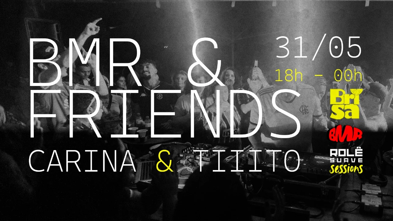 Bmr & Friends (Com Carina & Tiiito)