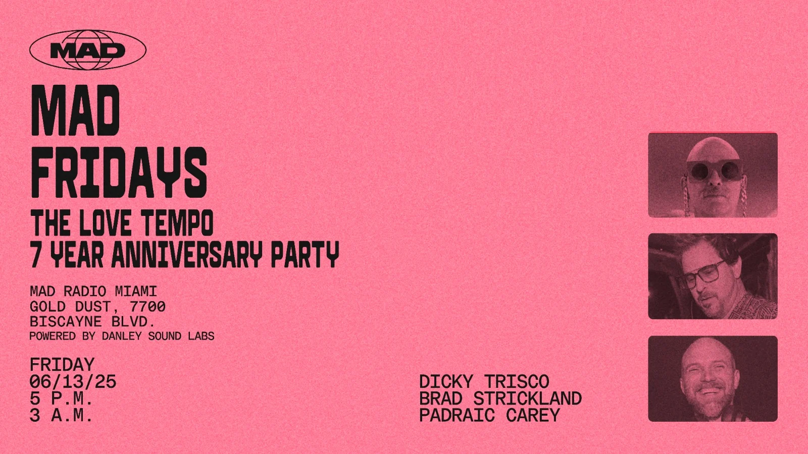 Mad Fridays / The Love Tempo 7 Year Anniversary Party
