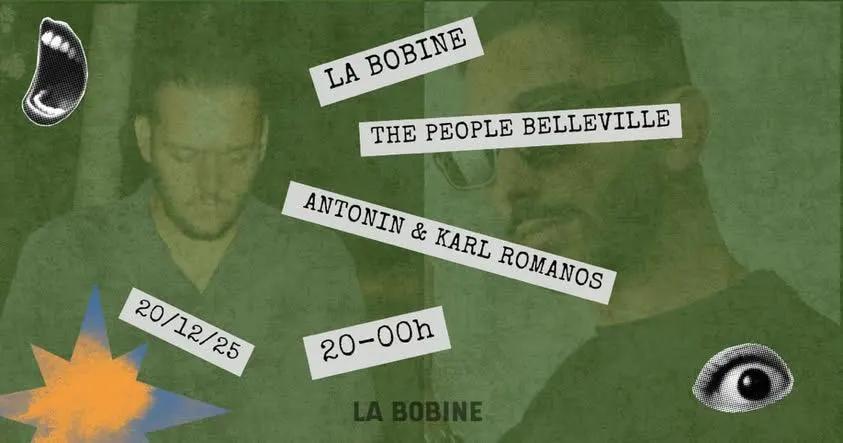 La Bobine Party Avec Karl Romanos & Antonin