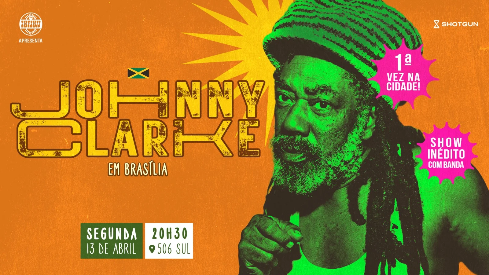 Infinu Apresenta Johnny Clarke (Jamaica) Em Brasília