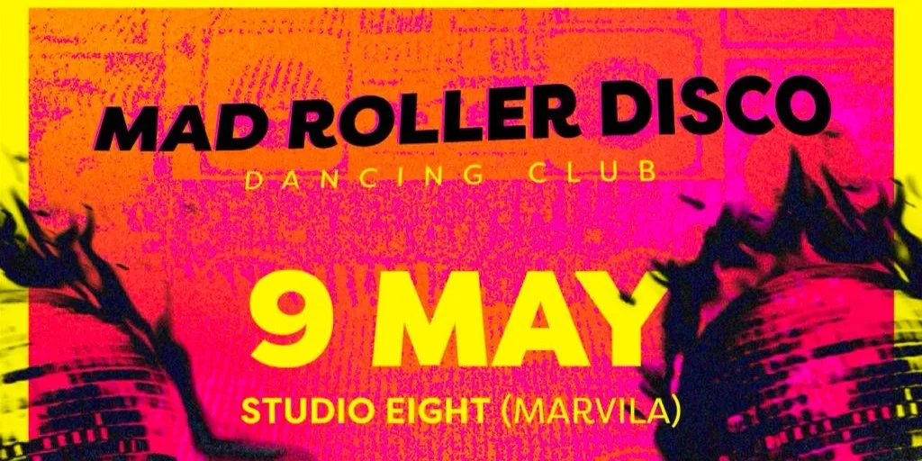 Mad Rollerdisco ~ Dancing Club (Lisboa 9 May)