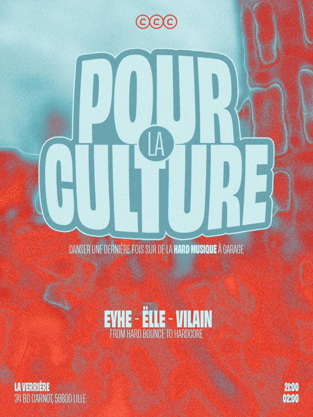 Céleste - Pour La Culture - Hard Bounce To Hardcore