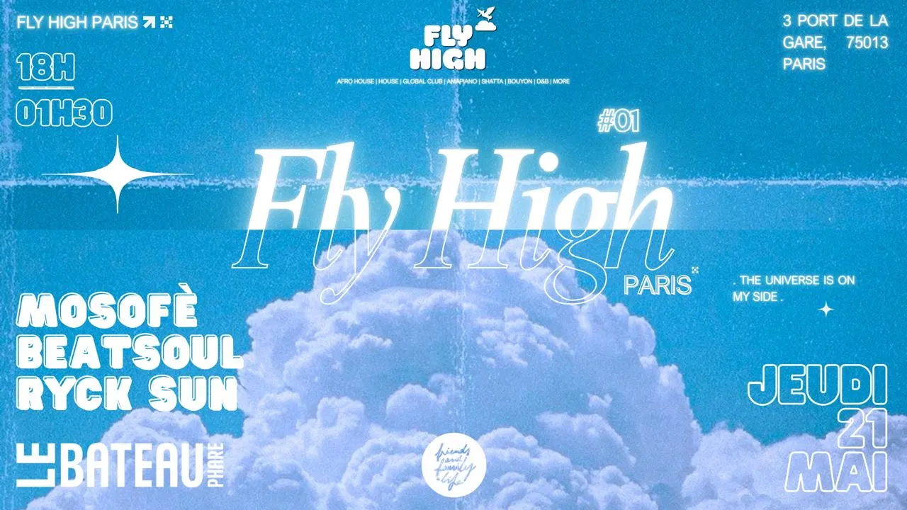 Fly High #01 With Mosofè, Beatsoul, Ryck Sun