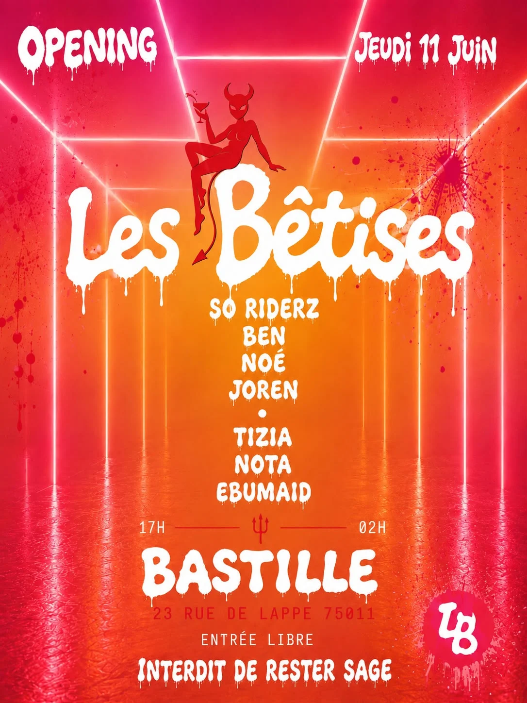 Les Bêtises: Opening Week - Jeudi 11 Juin