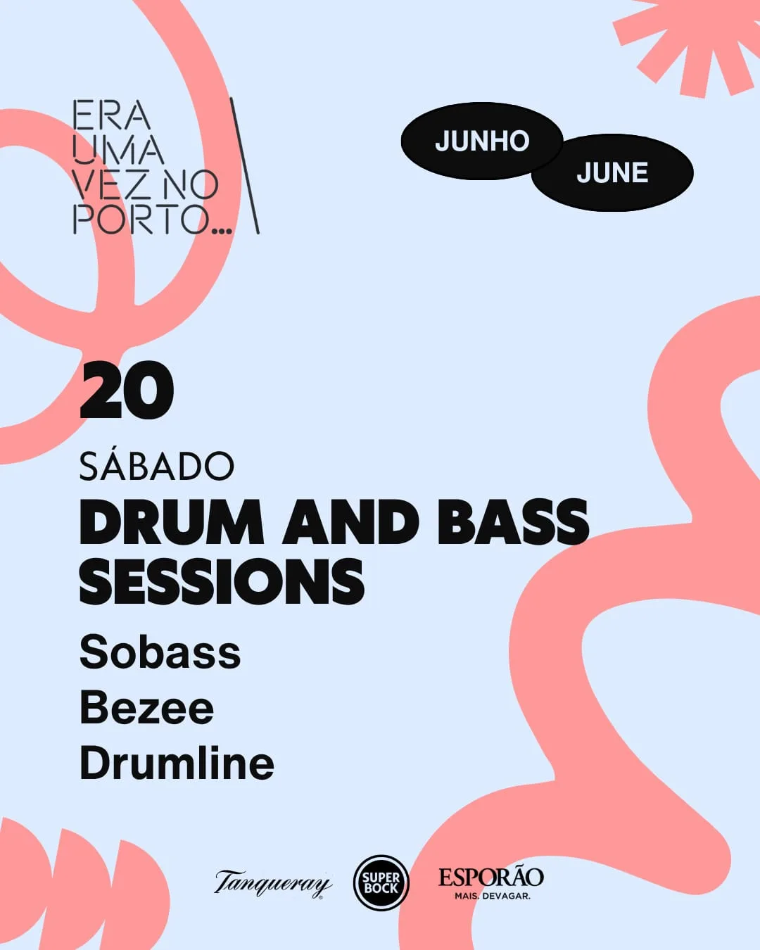 Drum And Bass Sessions - Era Uma Vez No Porto