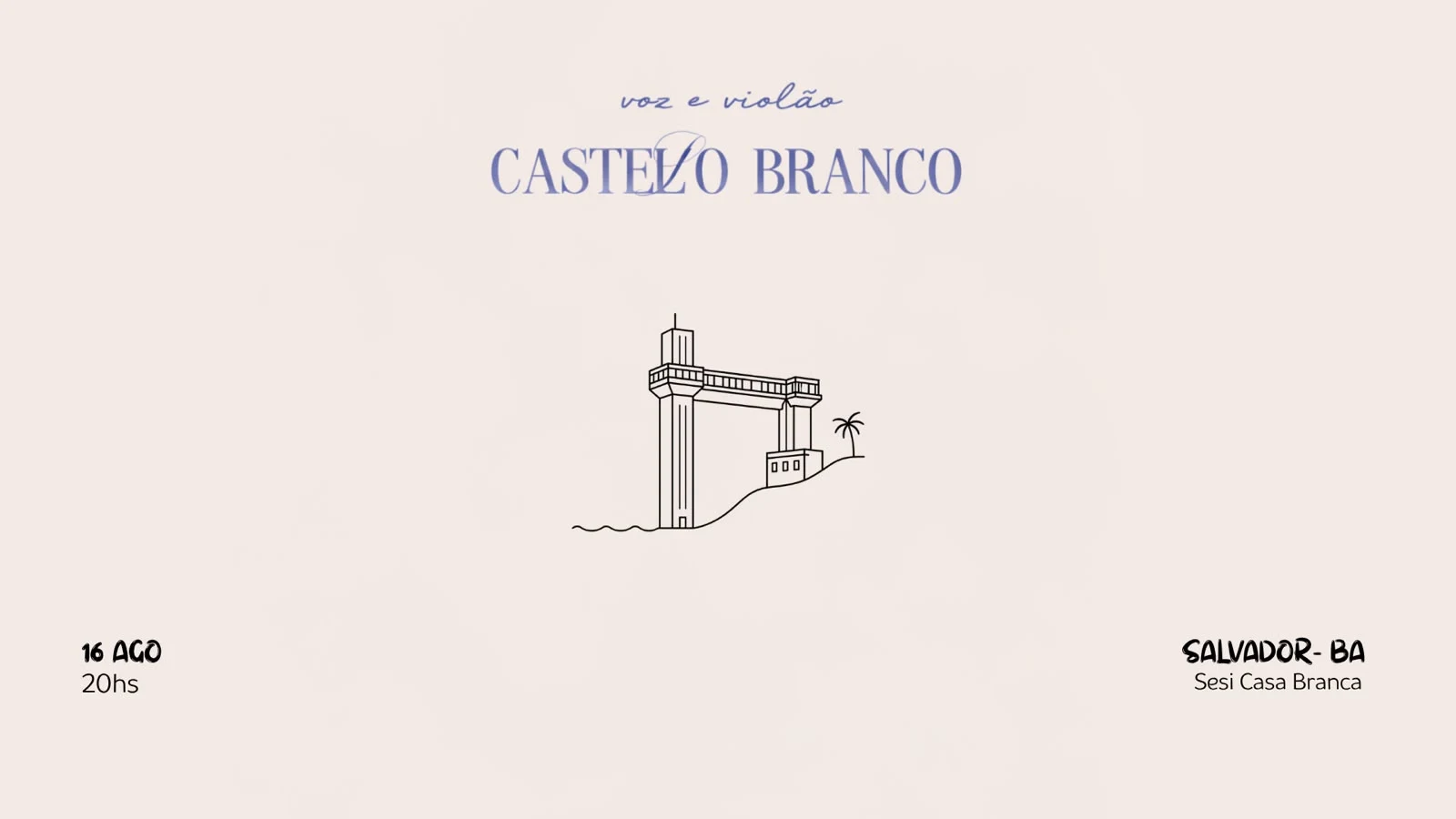 Castello Branco - Voz & Violão Em Salvador/Ba