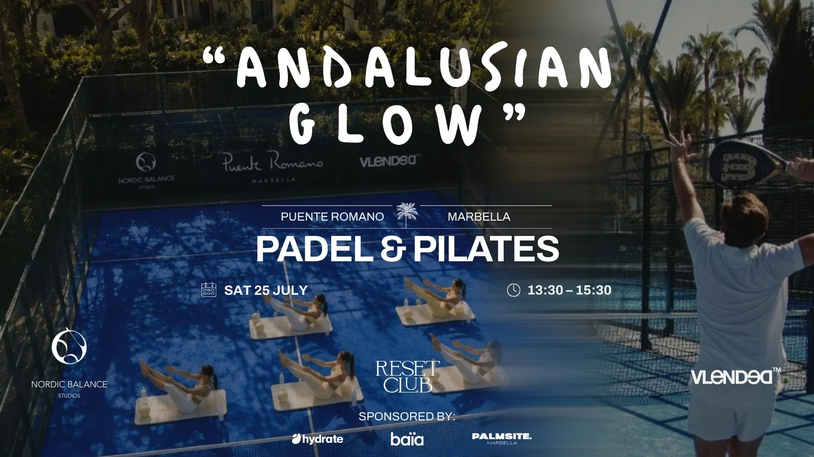 Endorphitness @Puente Romano: Padel Or Pilates?