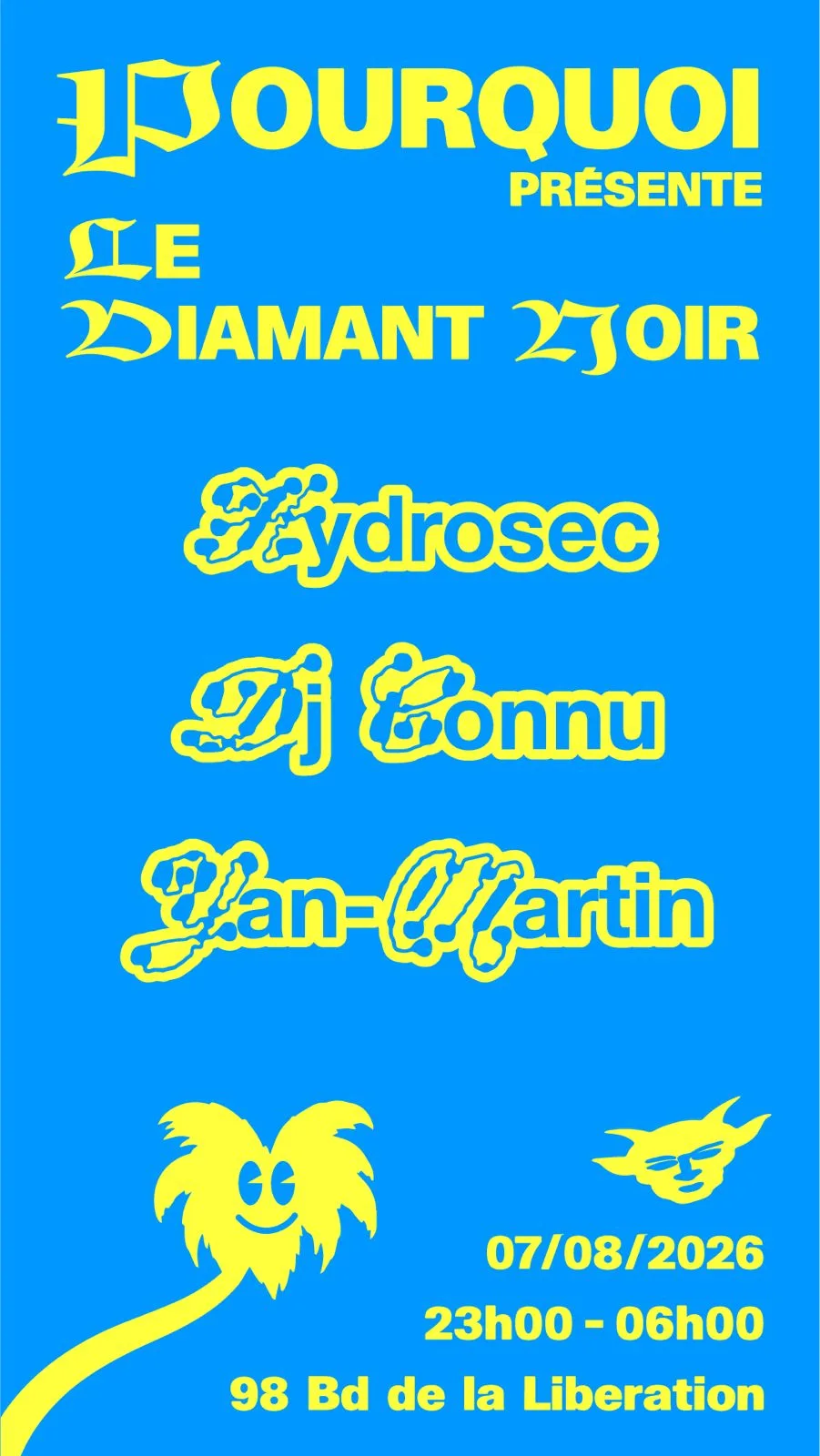 Pourquoi X Diamant Noir 7 Août