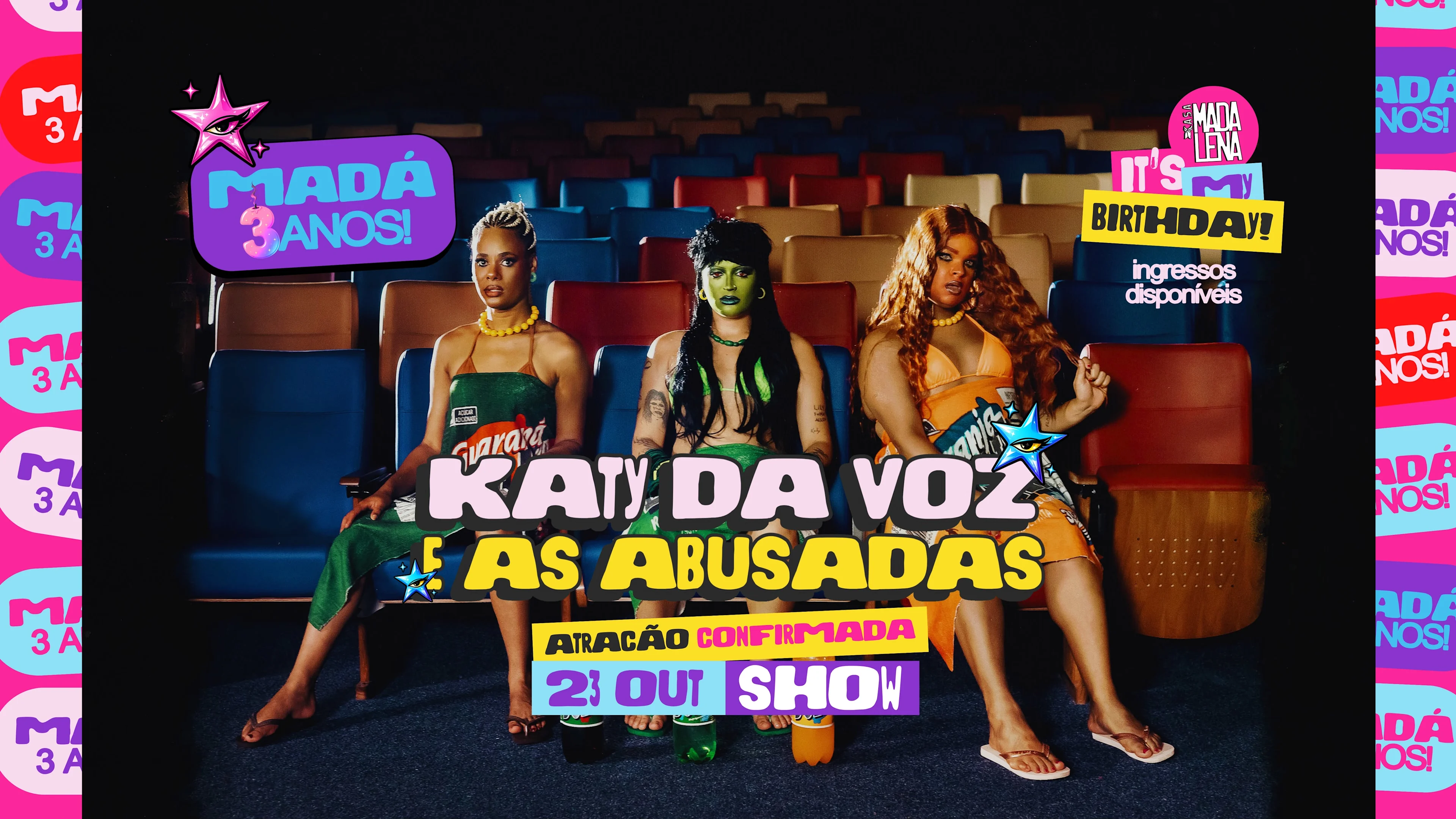 Katy Da Voz E As Abusadas L 3 Anos De Madá