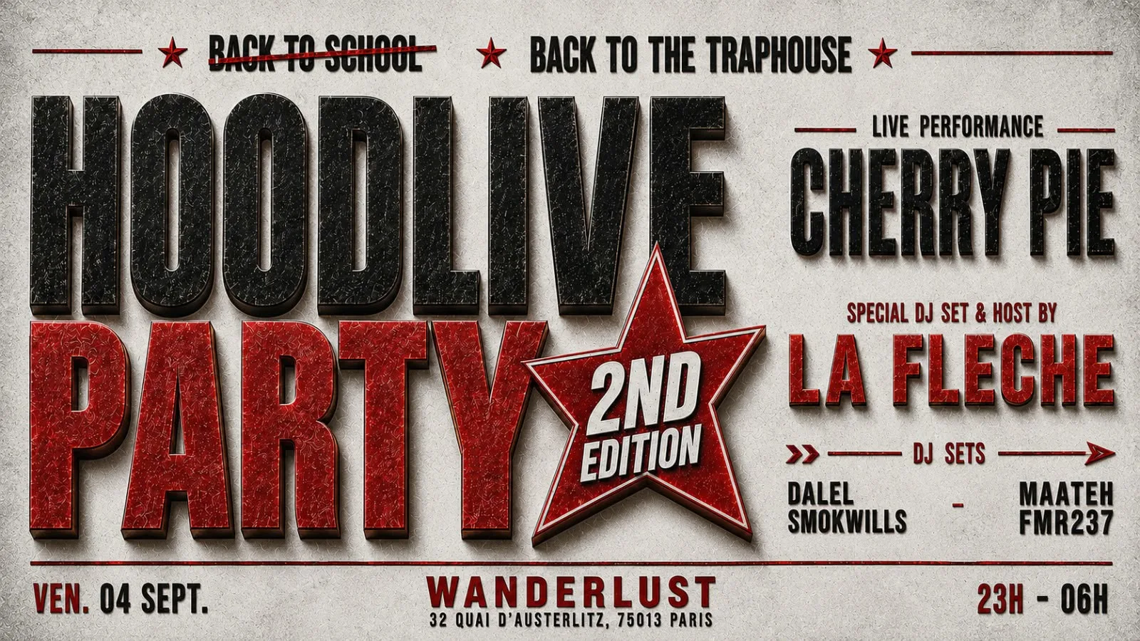 Hoodlife : Cherry Pie (Live) & La Flèche (Dj Set)