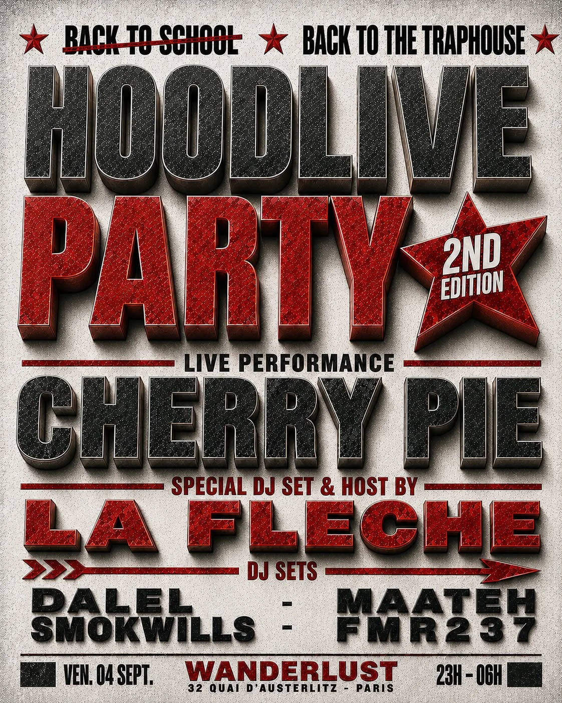 Hoodlife : Cherry Pie (Live) & La Flèche (Dj Set)