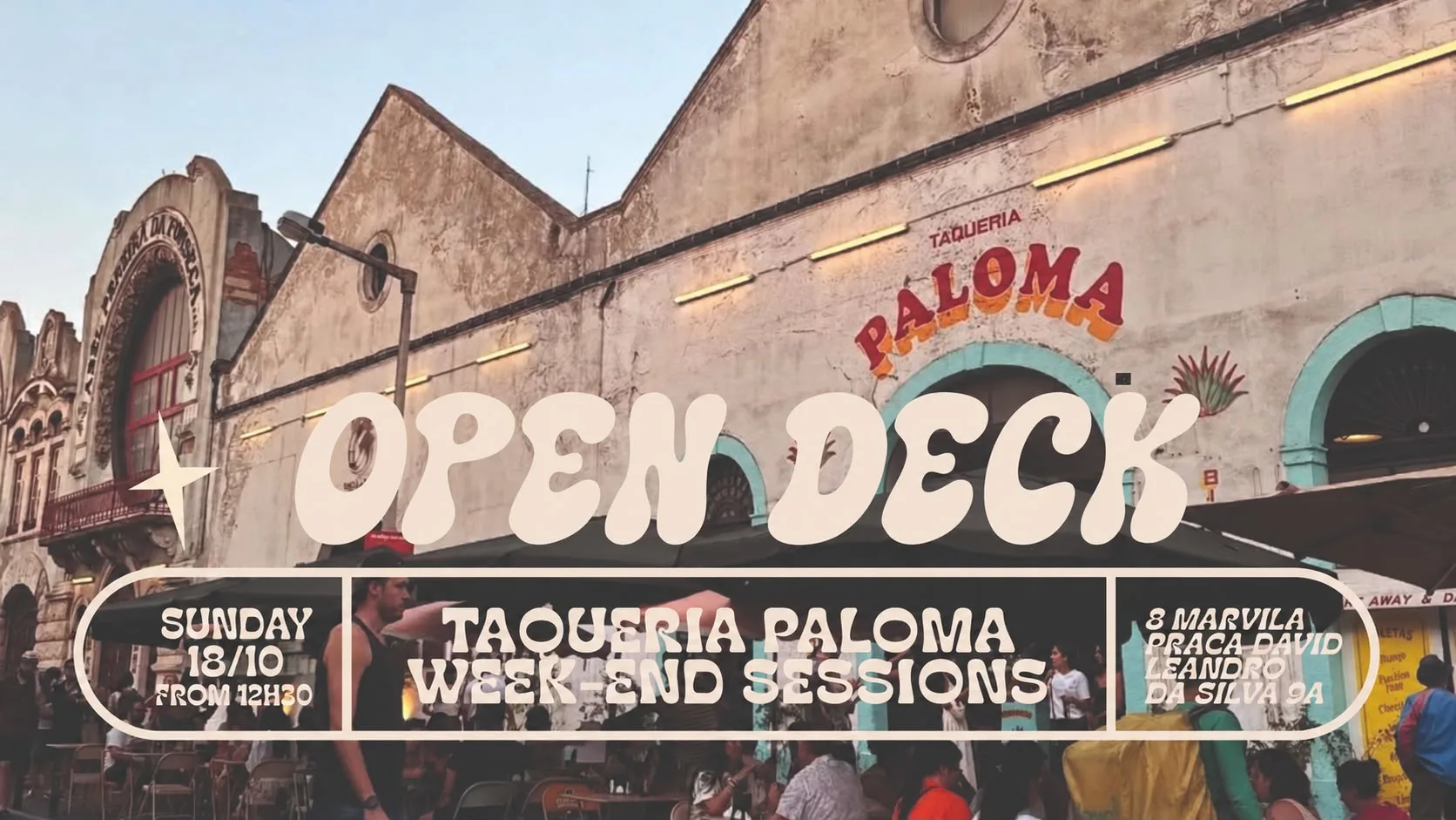Open Decks - Taqueria Paloma Week-End Sessions-18th October