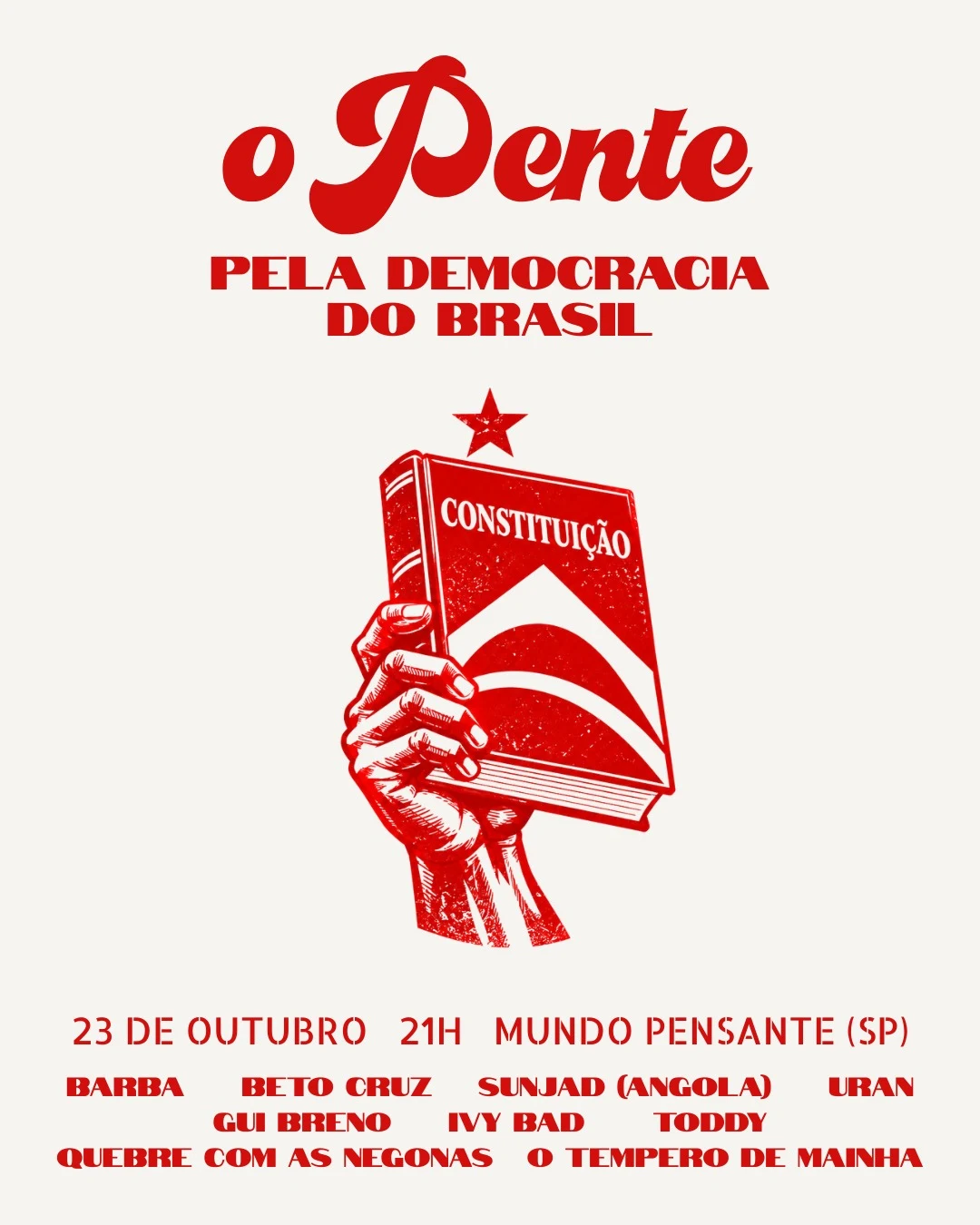 23/10 - O Pente | Pela Democracia Do Brasil No Mp