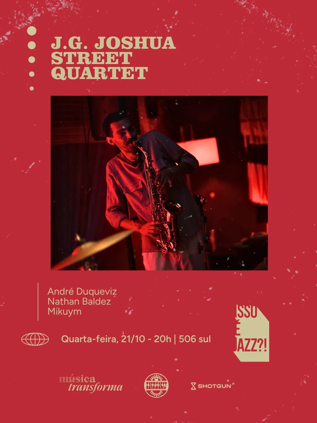 Isso É Jazz ?! J.G.Joshua Street Quartet
