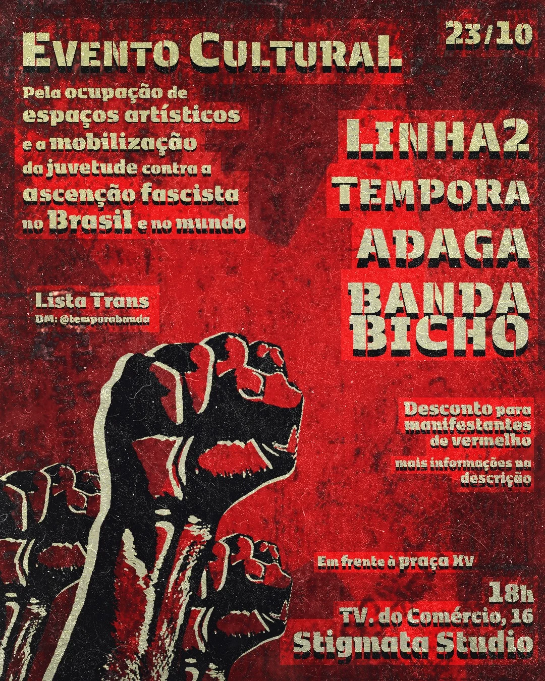 Linha2, Tempora, Adaga & Banda Bicho No Stigmata Studio