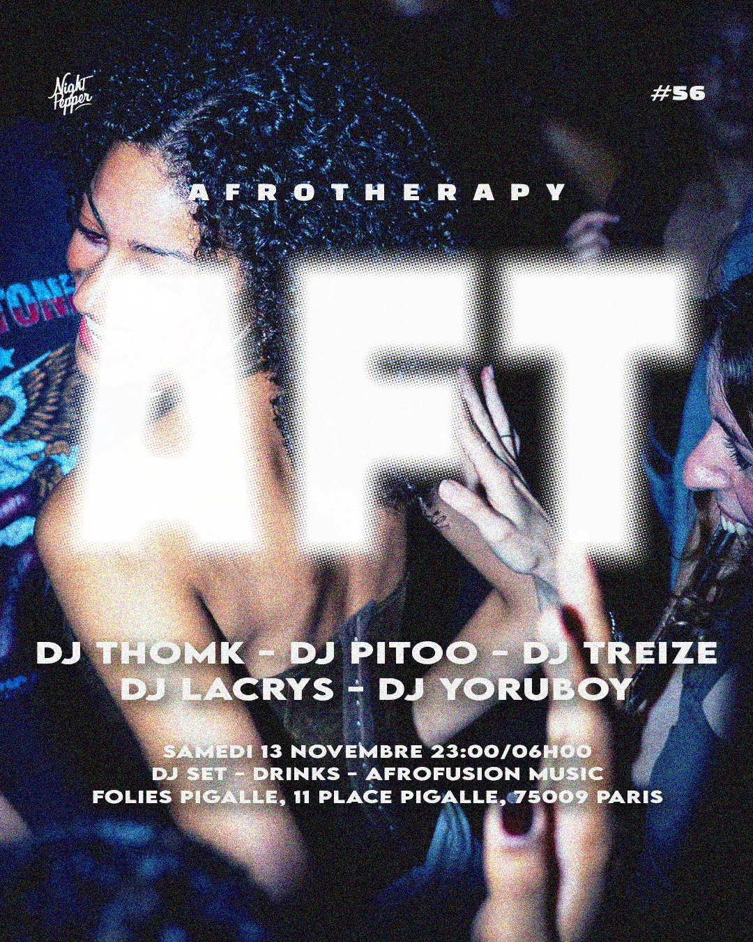 Afrotherapy Ep. 56 - Vendredi 13 Novembre - Folies Pigalle