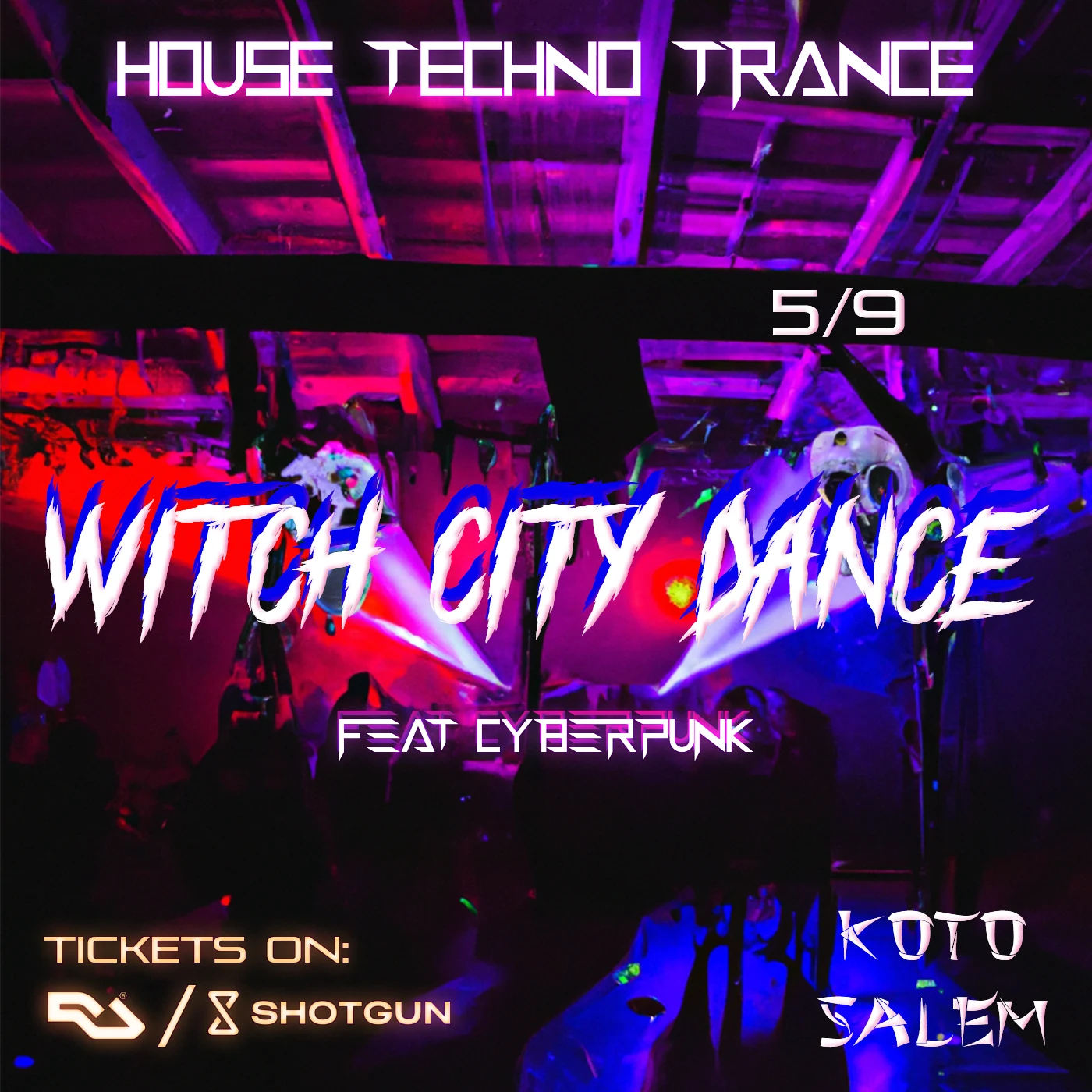Witch City Dance Feat. Cyberpunk, Dj Lytics