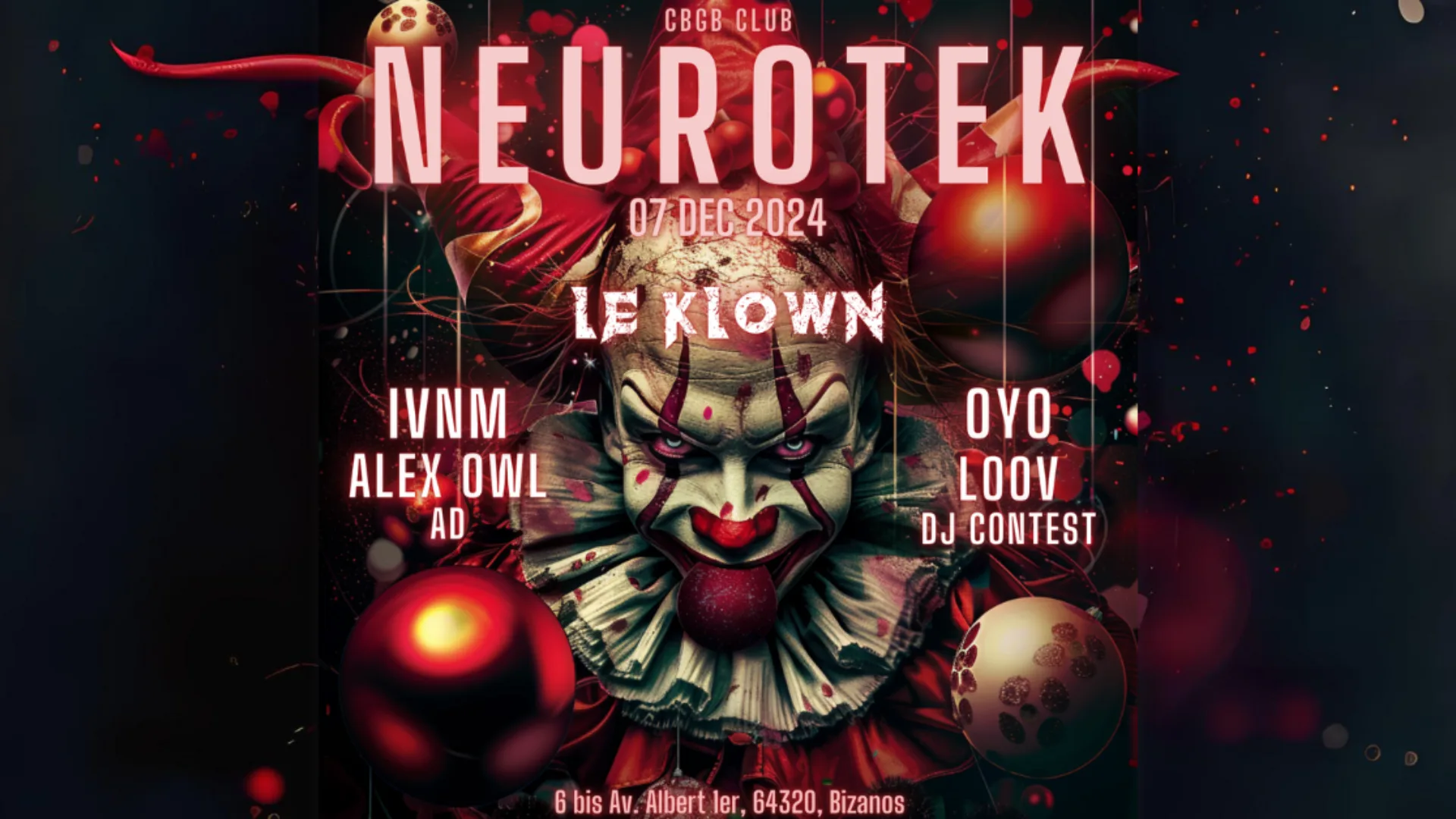 Neurotek W/ Le Klown / Oyo / Loov / Alex Owl / Ivnm / Ad