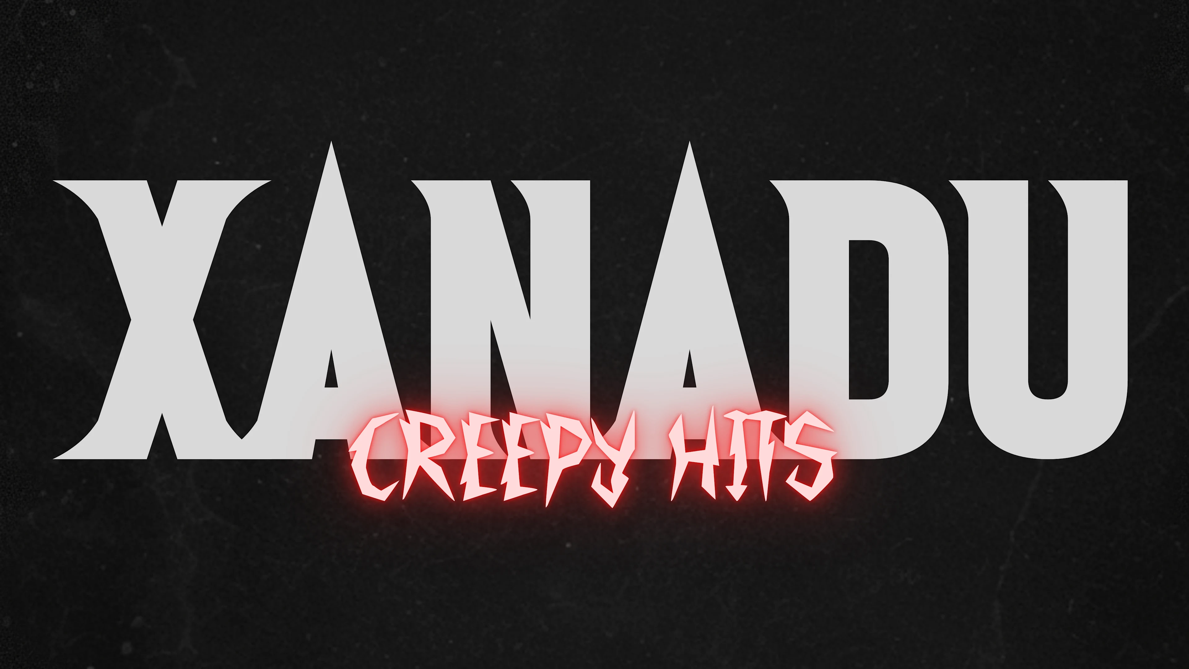 Xanadu Creepy Hits