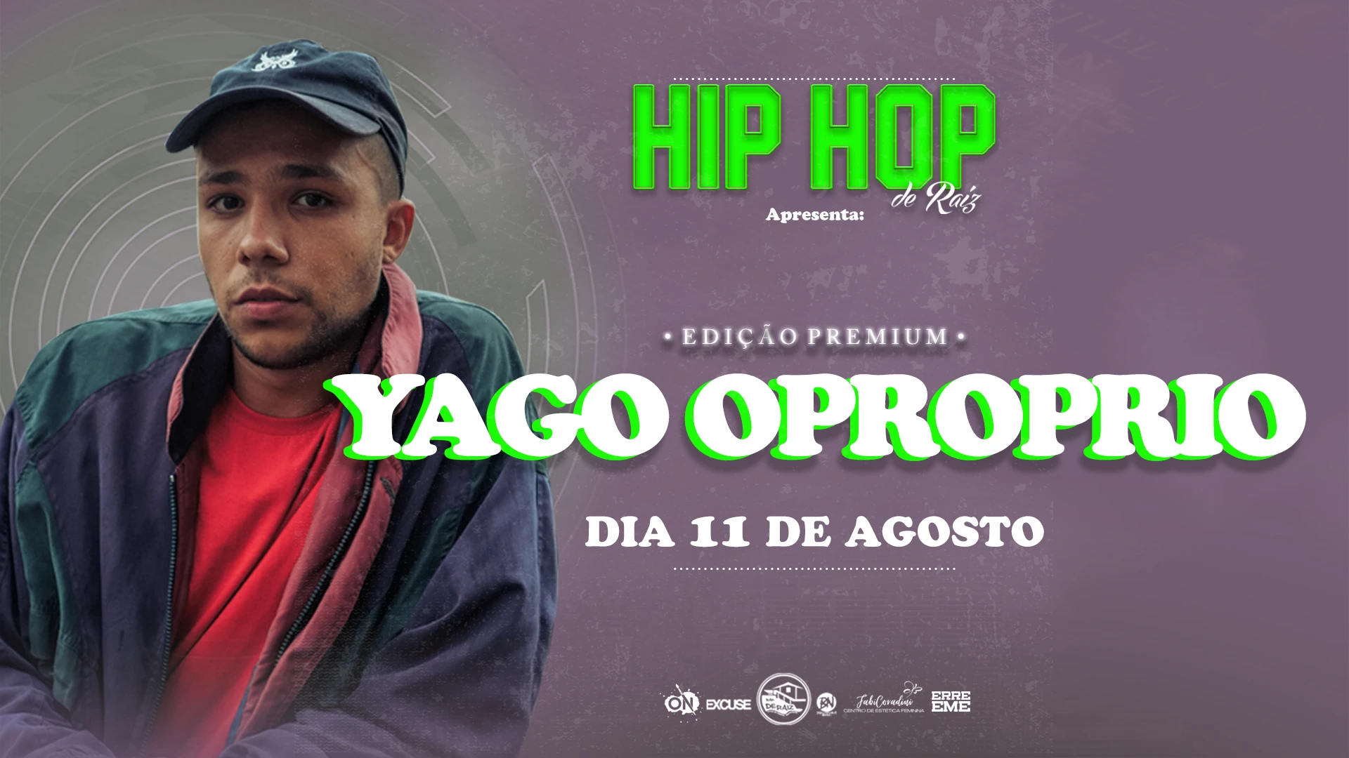 Hip Hop De Raiz Apresenta : Yago Oproprio