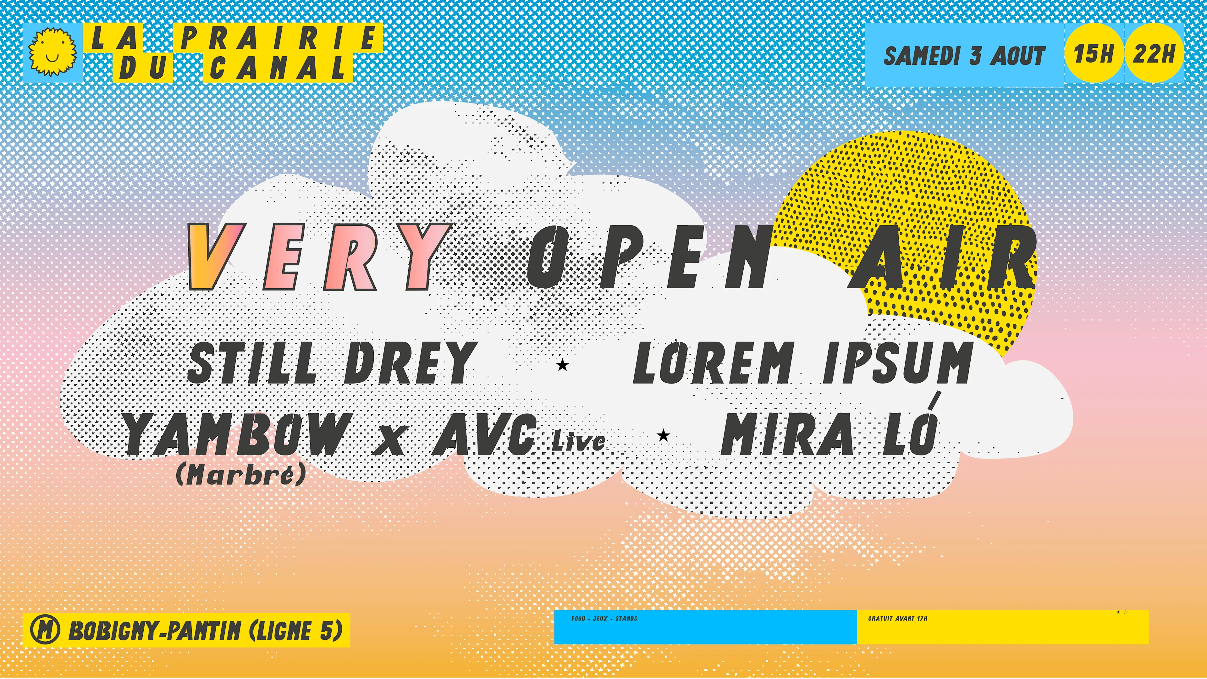 Very Open Air : Mira Ló ⸱ Yambow ⸱ Avc ⸱ Still Drey ⸱ Lorem