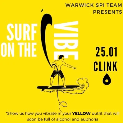 Warwick Spi Team Presents: La Yellow / Surf