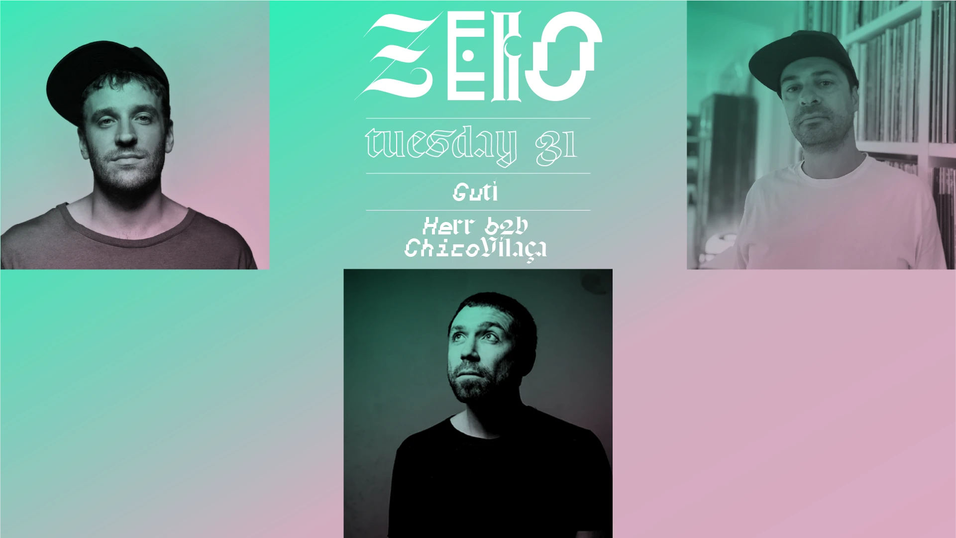 Zero: 31st October | Halloween - Guti & Herr B2b Chicovilaça