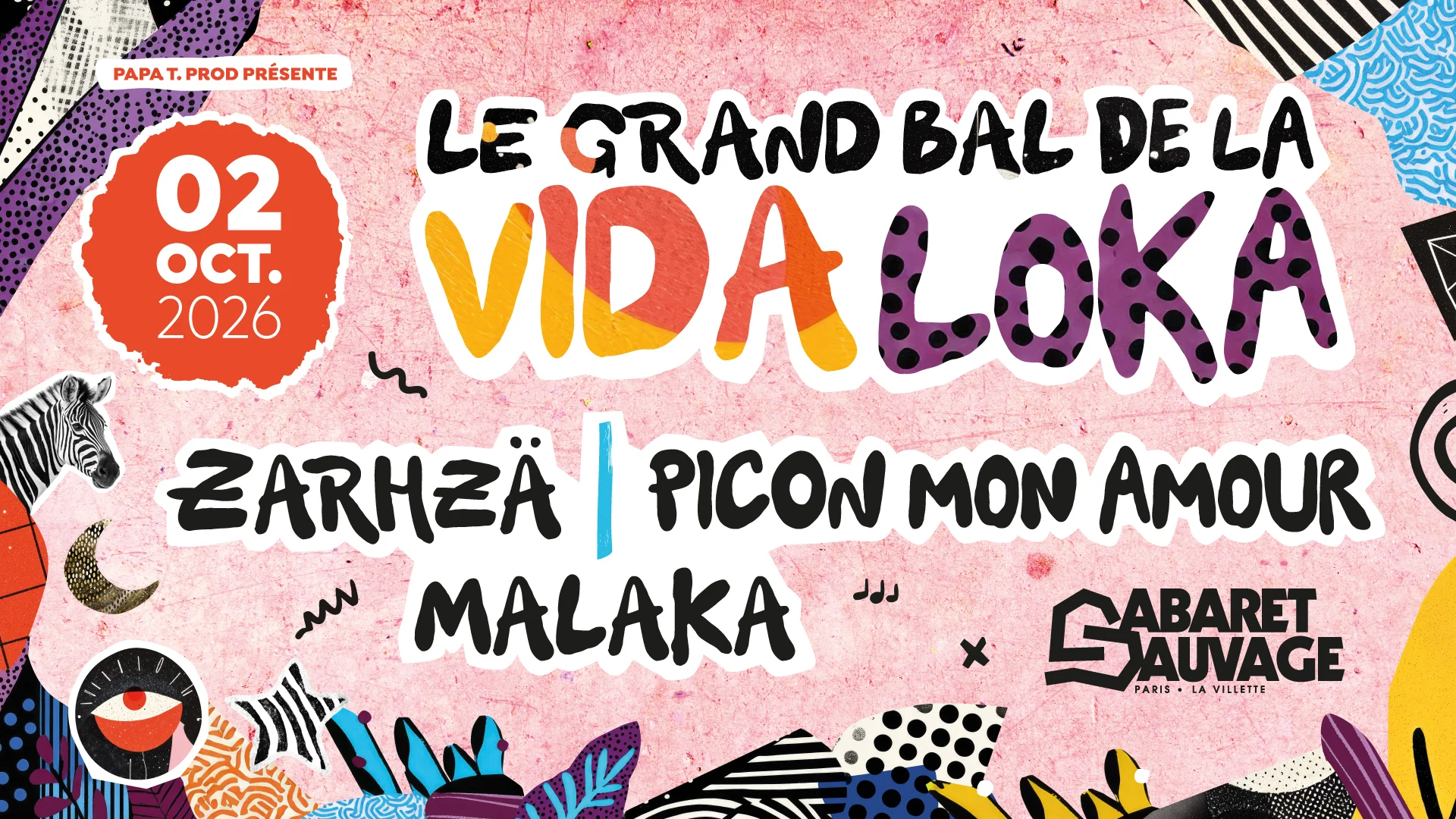 Le Grand Bal De La Vida Loka