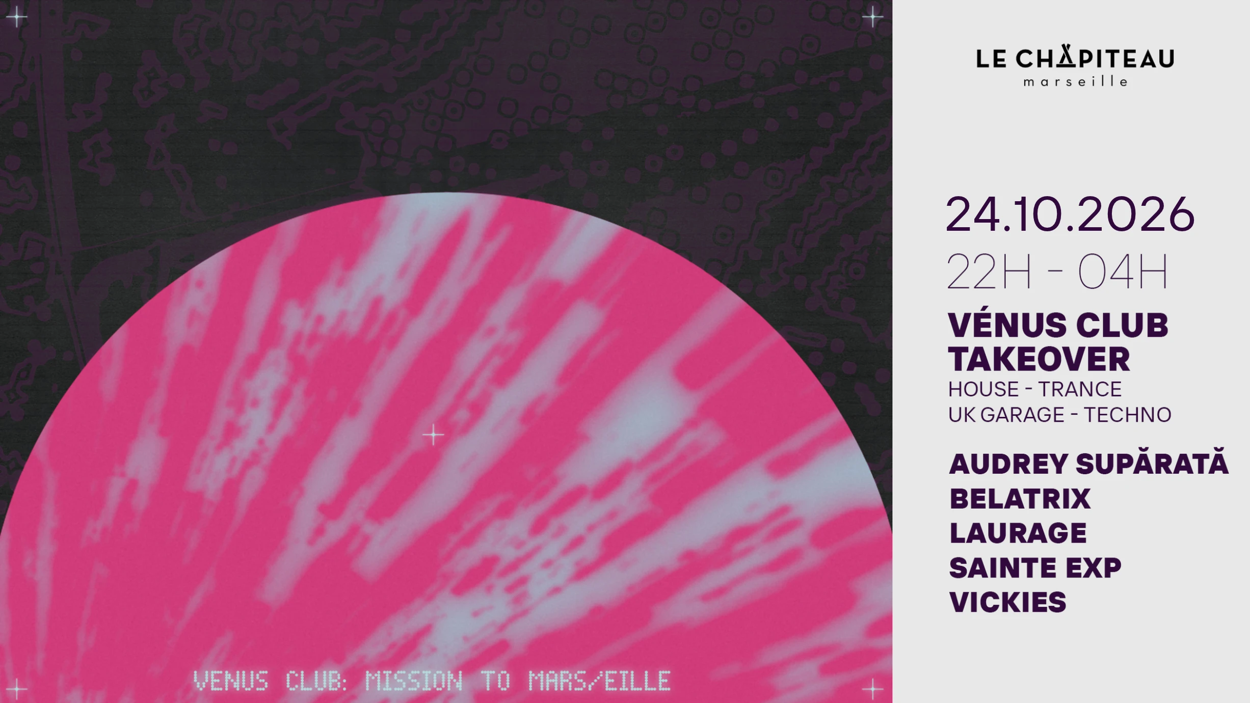 Vénus Club Takeover : Belatrix, Laurage, Vickies & More
