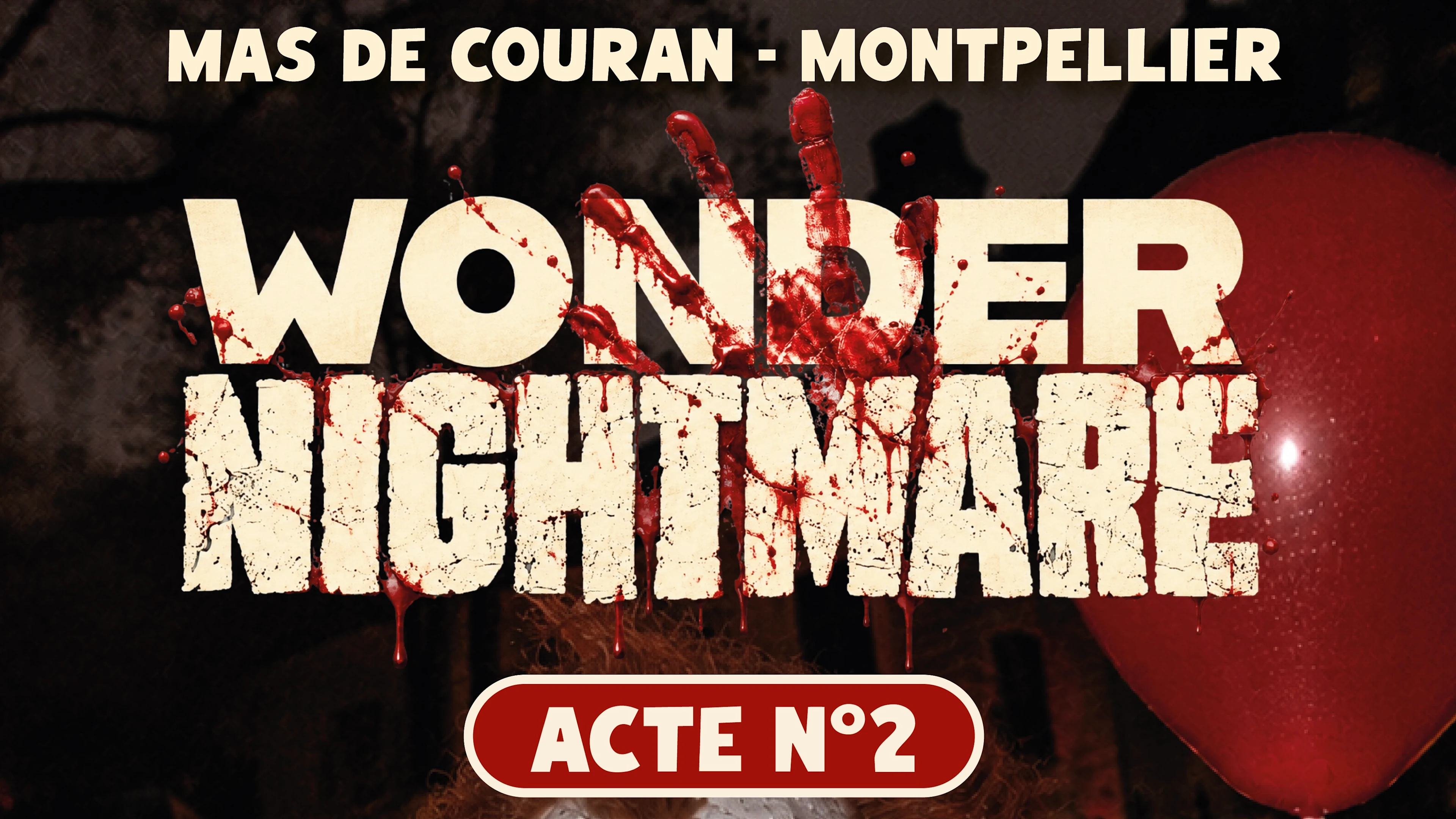 Wonder Nightmare - 29/10 - Mas Du Couran