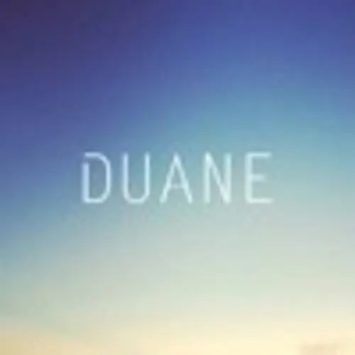 Duane*