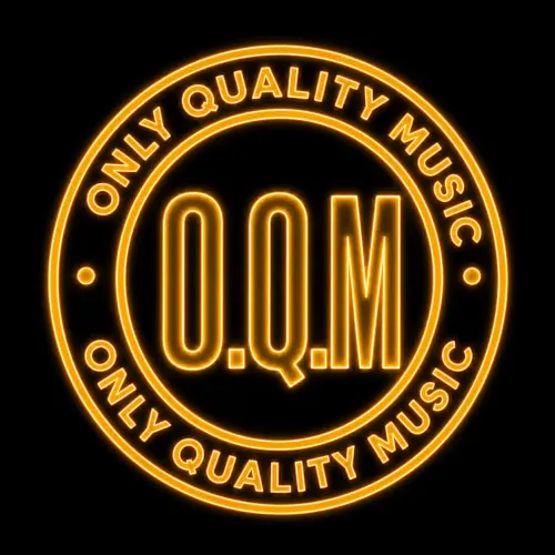O.Q.M - Only Quality Music