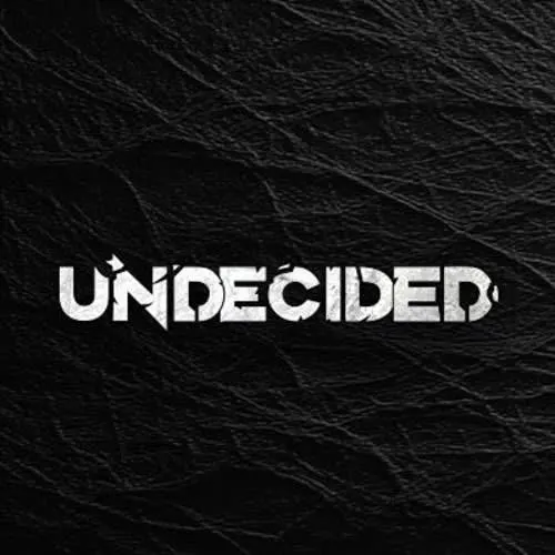 Undecided
