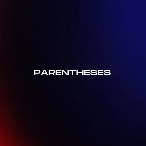 parentheses