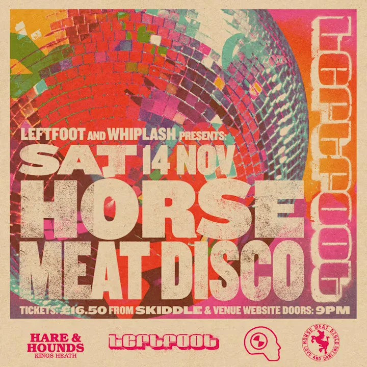 Horse Meat Disco @ Hare And Hounds Kings Heath
