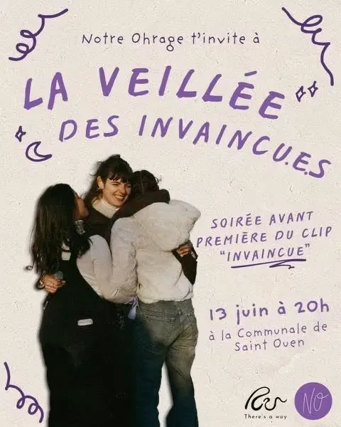 La Veillée Des Invaincu.E.S - Notre Ohrage