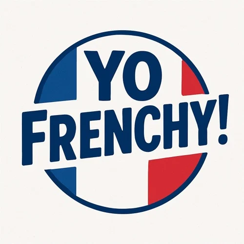 yofrenchy!