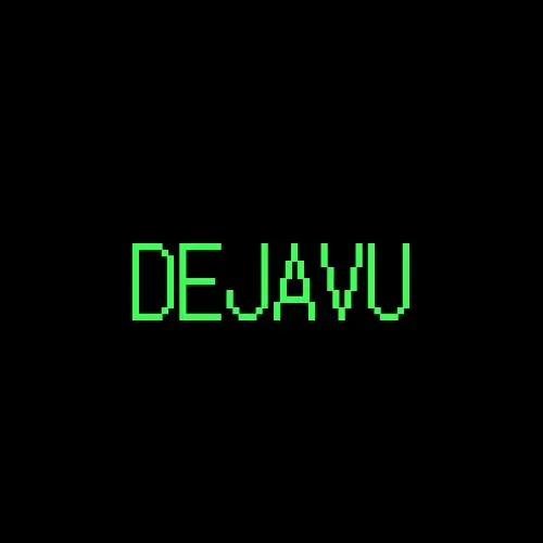 dejavu