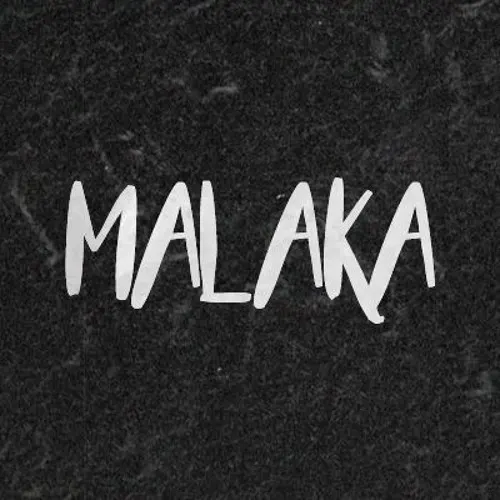 MALAKA