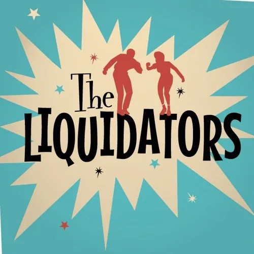 The Liquidators