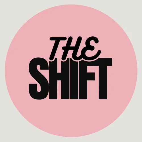 THE SHIFT