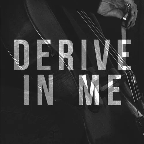 DERIVE IN ME