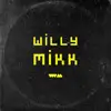 WiLLY MiKK
