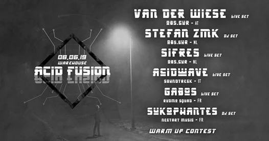 Acid Fusion - Van Der Wiese, Stefan Zmk, Sifres, Acidwave & More